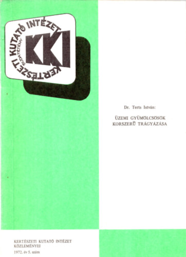 �zemi Gy�m�lcs�k korszer� tr�gy�z�sa