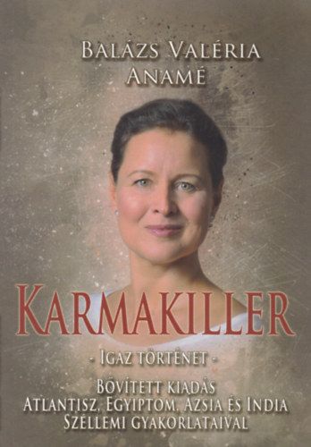 Karmakiller - Igaz t�rt�net