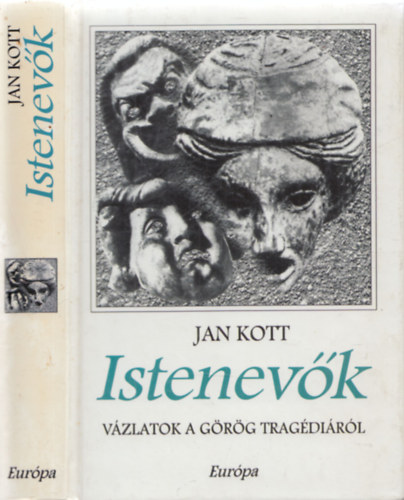 Jan Kott - Istenevk - Vzlatok a grg tragdirl