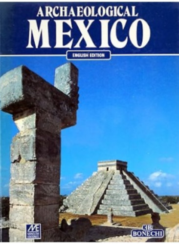 Archaeological Mexico