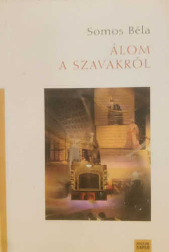 �lom a szavakr�l