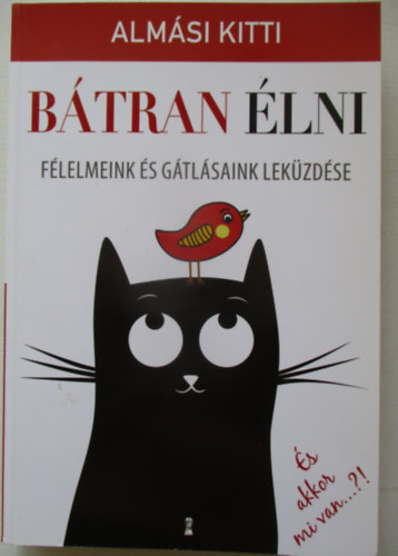Btran lni - Flelmeink s gtlsaink lekzdse