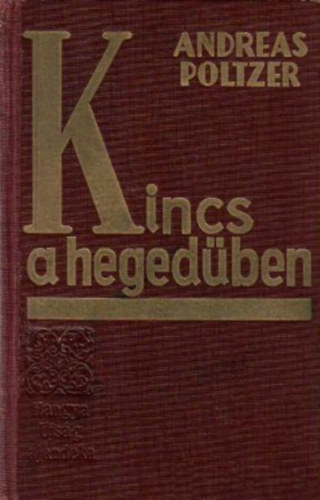 Kincs a hegedben