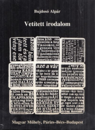 Vet�tett irodalom (Magyar M�hely, P�rizs-B�cs-Budapest)(Magyar M�hely Bar�ti K�r f�zetek 21)