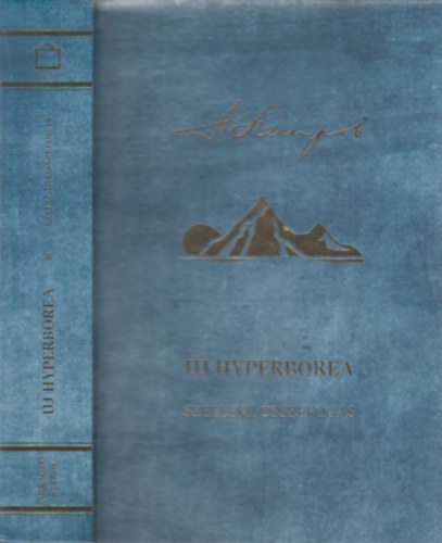 �j Hyperborea - Szellemi �sszefog�s