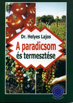 A paradicsom s termesztse