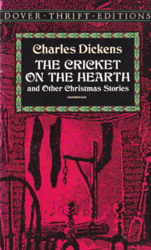The Cricket on the Hearth and Other Christmas Stories
