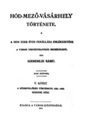 Hd-mez-vsrhely trtnete I-V.