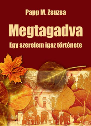 Megtagadva - Egy szerelem igaz trtnete