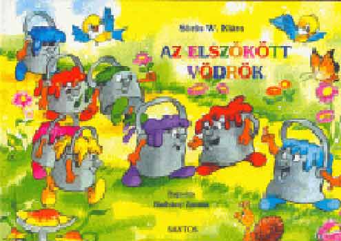Srs W. Klra - Az elszktt vdrk