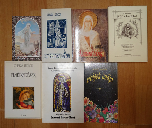 6 kereszt�ny hittel kapcsolatos k�nyv + aj�nd�k k�nyv: Vir�gok im�ja, Elm�lked�sek, Szent Erzs�bet, Engesztel� szent�ra, Gyertyal�ng, A szent l�ng - Assisi Szent Kl�ra �lete + A Biblia n�i alakjai