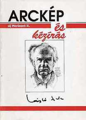 Arck�p �s k�z�r�s (�j Horizont II.) - dedik�lt