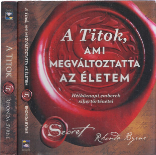 2db ezotria - A Titok (The Secret) + A Titok, ami megvltoztatta az letemet