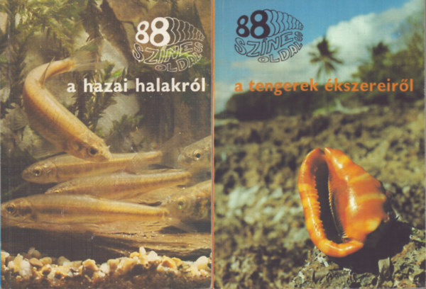 2 db a 88 sznes oldal sorozatbl: A tengerek kszereirl - A hazai halakrl