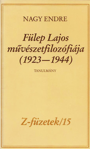 Flep Lajos mvszetfilozfija (1923-1944)