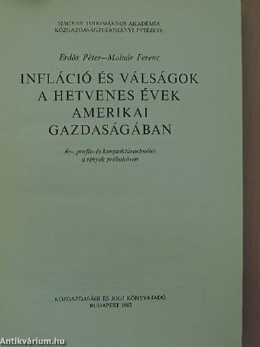 Inflci s vlsgok a hetvenes vek amerikai gazdasgban R-, PROFIT- S KONJUNKTRAELMLET A TNYEK PRBAKVN