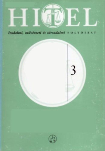 Hitel - Irodalmi, mvszeti s trsadalmi folyirat (XVII. vf. 2004. mrcius)