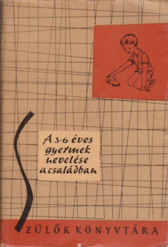 A 3-6 �ves gyermek nevel�se a csal�dban