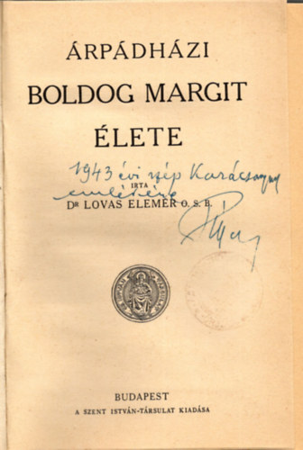 Dr. Lovas Elemr - rpdhzi Boldog Margit lete