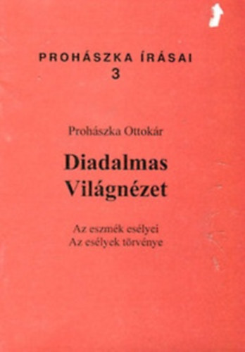 Prohszka Ottokr - Diadalmas vilgnzet