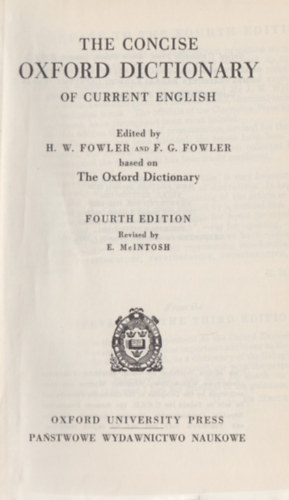 H. W. Fowler-F. g. Fowler - The concise Oxford Dictionary of current english