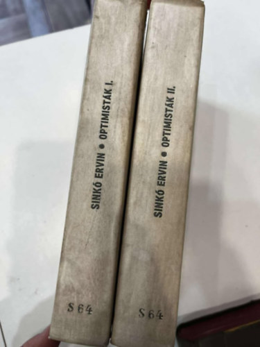 Sinkó Ervin - Optimisták I-II.