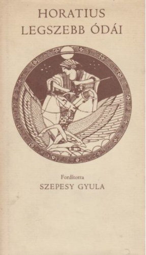 Horatius legszebb �d�i