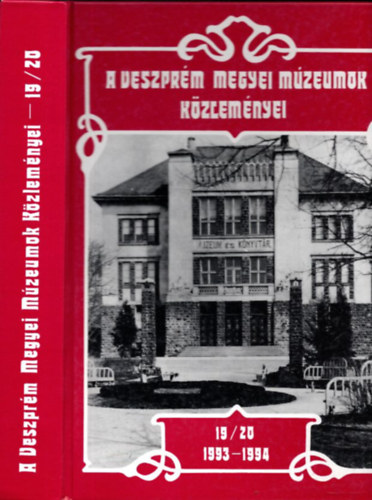 A Veszpr�m Megyei M�zeumok K�zlem�nyei 19-20/1993-94