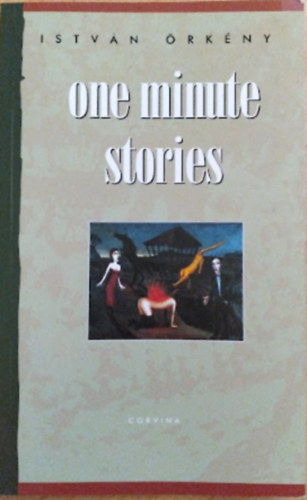 �rk�ny Istv�n - One minute stories