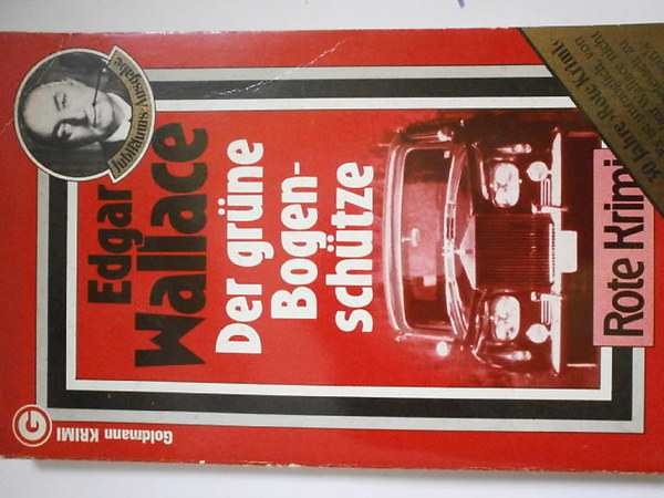 Edgar Wallace - Der Gr�ne Bogensch�tze . A Z�ld �j�sz n�met nyelven