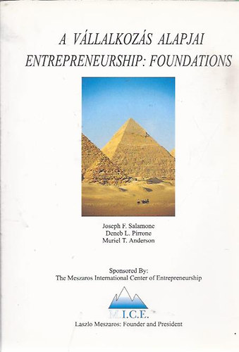 Joseph F. Salamone - Deneb L. Pirrone - Muriel T. Anderson - A vllalkozs alapjai (Entrepreneurship: Foundations)