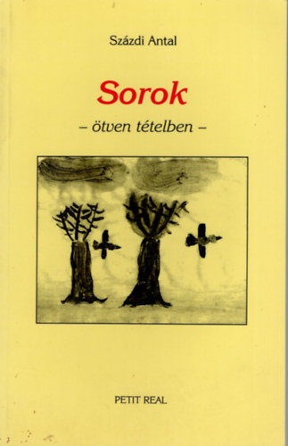 Szzdi Antal - Sorok - tven ttelben- vers