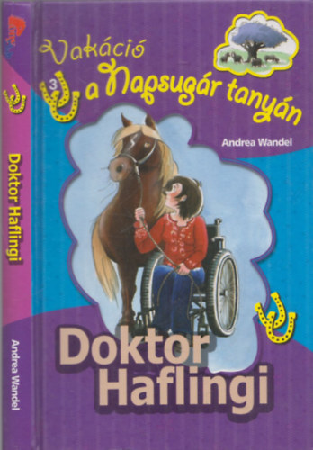 Andrea Wandel - Doktor Haflingi (Vakci a Napsugr tanyn)