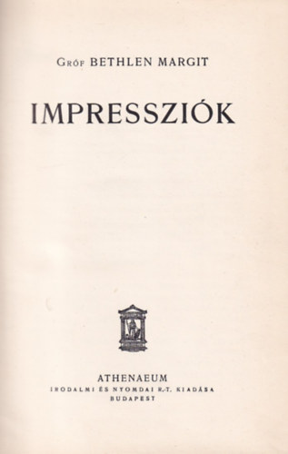 Bethlen Margit - Impresszik
