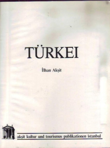 Ilhan Aksit - T�rkei