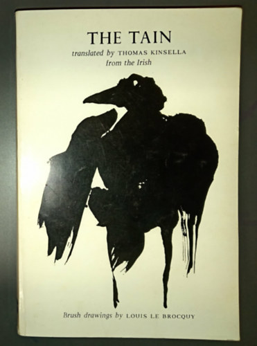 The Tain - illustrated by the brush drawings of Louis le Brocquy