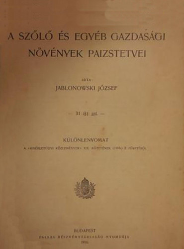 A szl s egyb gazdasgi nvnyek paizstetvei