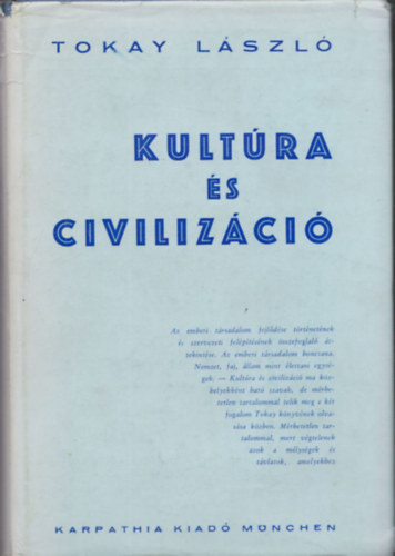 Kultra s civilizci (Az emberi trsadalom fejldse trtnetnek s szervezeti felptsnek sszefoglal ttekintse)