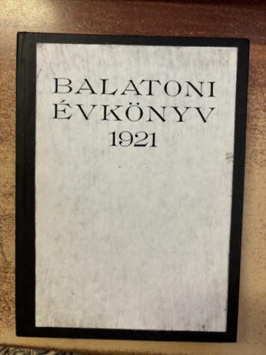 Cholnoky- Wlassics- Sebestyn  (szerk.) - Balatoni vknyv 1921