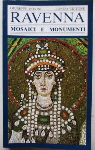 Ravenna - mosaici, monumenti