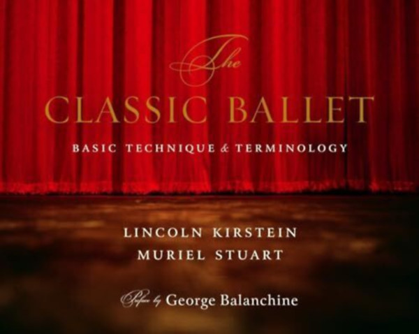 The classic ballet basic technique & terminology - A klasszikus balett alaptechnika és terminológia