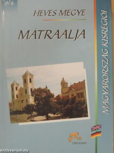 Mtraalja (Magyarorszg kisrgii 9/4- Heves megye)