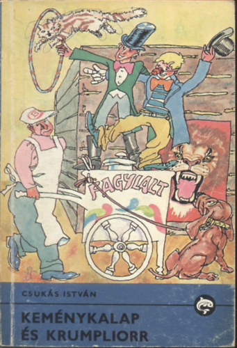 Kem�nykalap �s Krumpliorr (Delfin k�nyvek)