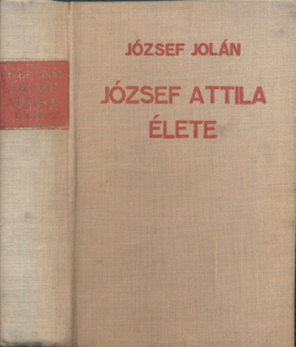J�zsef Attila �lete (I. kiad�s)