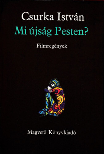 Mi jsg Pesten? (Filmregnyek)