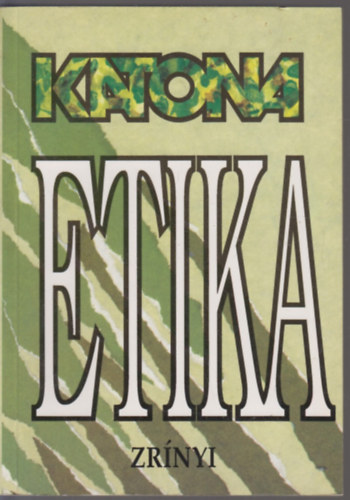 Katonaetika (Tanulm�nygy�jtem�ny)