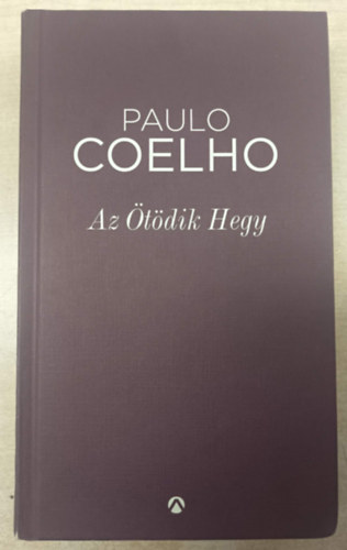 Paulo Coelho - Az Ötödik Hegy