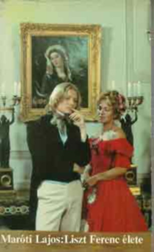 Maróti Lajos - Liszt Ferenc élete (Maróti)