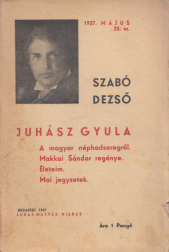 Szab Dezs fzetek 28.- dediklt (Juhsz Gyula - A magyar nphadseregrl - Makkai Sndor regnye - leteim - Mai jegyzetek)